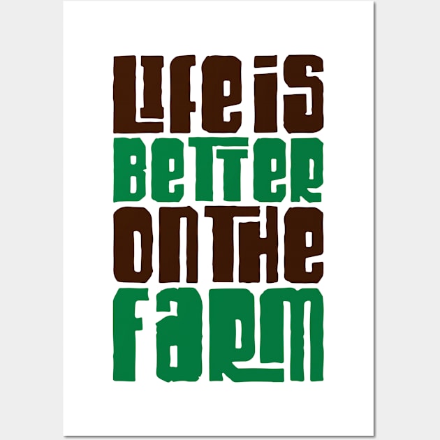 Life is better on the farm Wall Art by Ombre Dreams